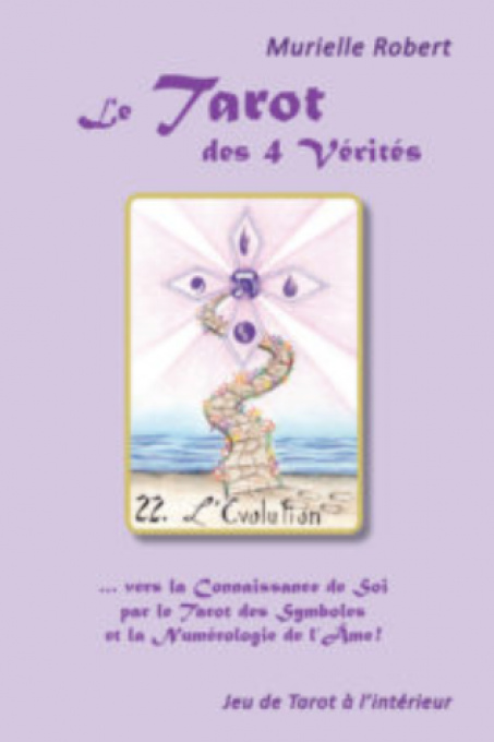 Le Tarot des 4 Vérités - Murielle Robert